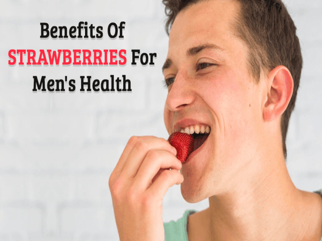 Benefits Of Strawberries For Your Health