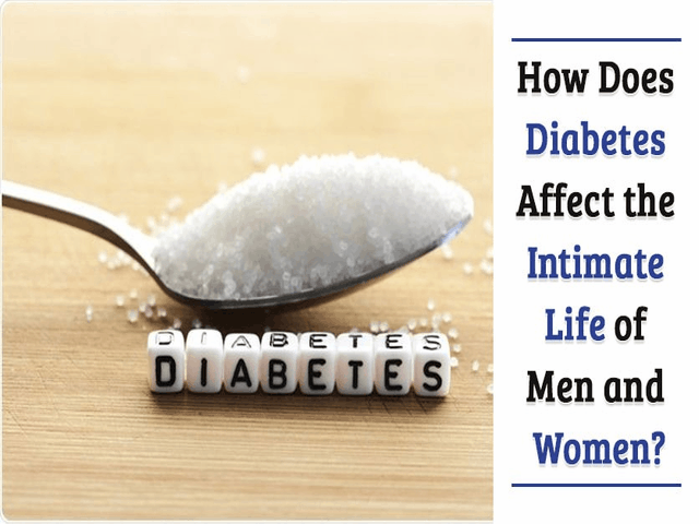 How does diabetes affect the Intimate lifetime of men and women?