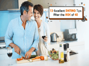 Read more about the article 13 Excellent Dieting Tips After the age of 40