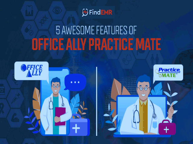 5 Awesome Features Of Office Ally Practice Mate
