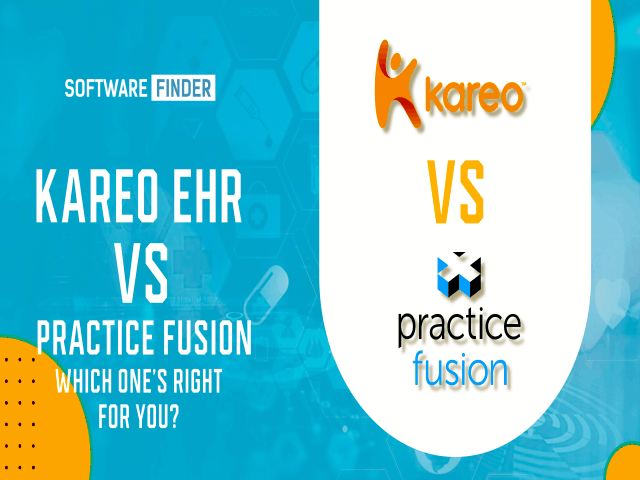Kareo EHR Vs Practice Fusion Which One Is Right For You