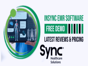 Read more about the article InSync EMR Software Free Demo Latest Reviews & Pricing