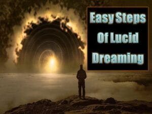 Read more about the article 6 Easy Steps Of Lucid Dreaming