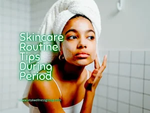 Read more about the article 10 Tips On Skincare Routine During Period