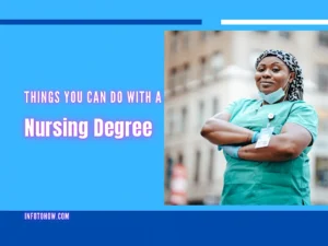 Read more about the article 8 Things You Can Do With A Nursing Degree